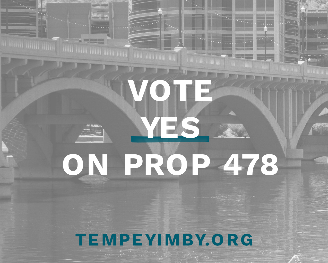 Vote YES on Prop 478 for a Livable Tempe