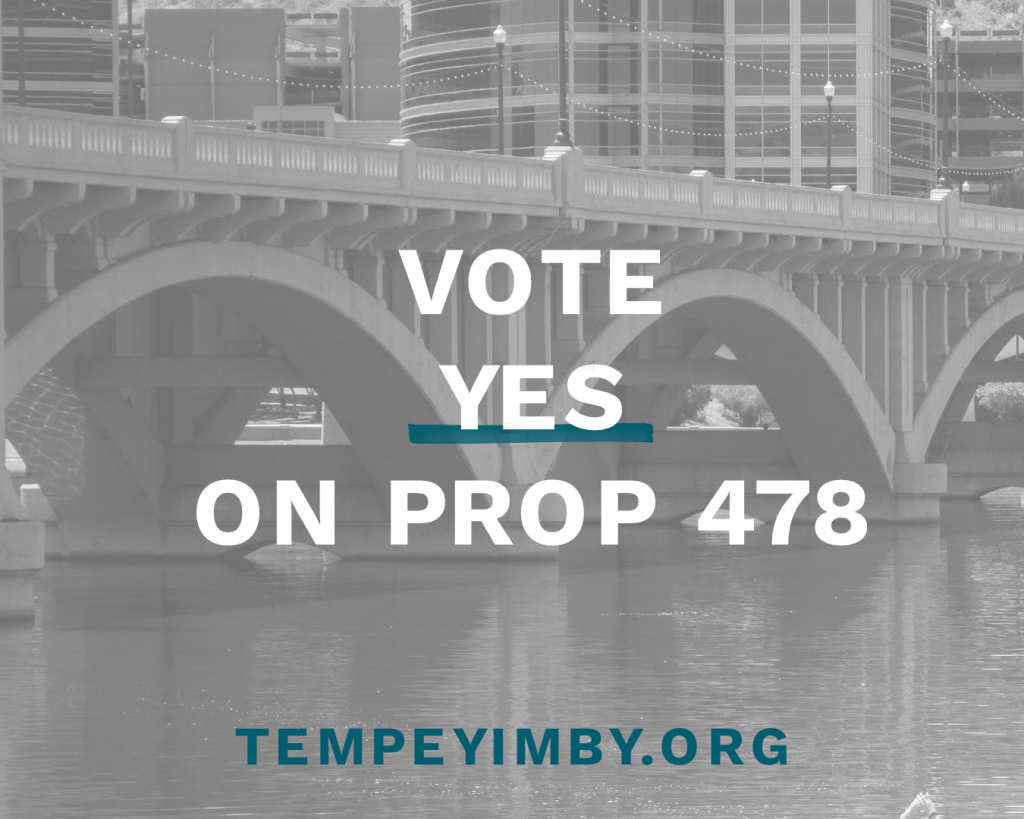 Vote YES on Prop 478 for a Livable Tempe